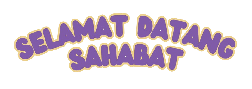 Selamat Datang Sahabat